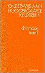 ONDERWIJS AAN HOOGBEGAAFDE KINDEREN 9789062838332 T MOOIJ, Boeken, Verzenden, Gelezen, T MOOIJ