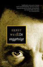 De ooggetuige 9789461640642 Ernst Weiss, Verzenden, Gelezen, Ernst Weiss
