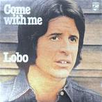 LP gebruikt - Lobo - Come With Me (Netherlands, 1976), Cd's en Dvd's, Verzenden, Zo goed als nieuw