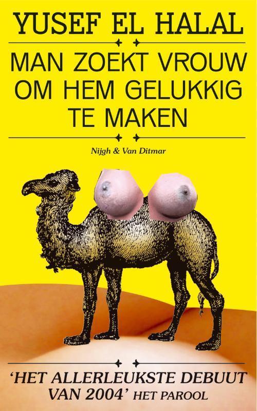 Man zoekt vrouw om hem gelukkig te maken 9789038831206, Boeken, Romans, Gelezen, Verzenden