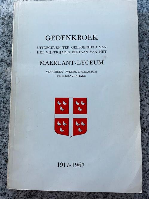 Gedenkboek Maerlant Lyceum (Tweede Gymnasium) te Den Haag, Boeken, Geschiedenis | Stad en Regio, Gelezen, Verzenden