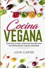 9781951103217 Dieta Saludable- Cocina Vegana, Boeken, Nieuw, John Carter, Verzenden