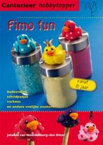 Fimo fun / Cantecleer hobbytopper 9789021338774, Boeken, Verzenden, Gelezen, Jolanda van Noordenburg-den Otter