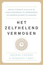 Het zelfhelend vermogen 9789021568546 Deepak Chopra, Boeken, Verzenden, Zo goed als nieuw, Deepak Chopra