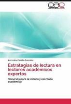 Estrategias de Lectura En Lectores Academicos Expertos.by, Zo goed als nieuw, Mercedes Zanotto Gonz Lez, Verzenden