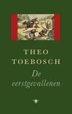 De eerstgevallenen 9789023484448 Theo Toebosch, Verzenden, Zo goed als nieuw, Theo Toebosch