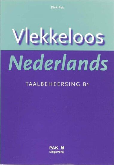 9789077018590 | Vlekkeloos Nederlands Taalbeheersing CEF B1, Boeken, Studieboeken en Cursussen, Verzenden