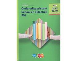 Traject Welzijn  - Onderwijsassistent School en didactiek PW, Boeken, Gezondheid, Dieet en Voeding, Zo goed als nieuw, Verzenden