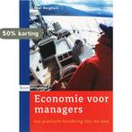 Economie voor managers 9789085062196 E. Berghuis, Verzenden, Zo goed als nieuw, E. Berghuis