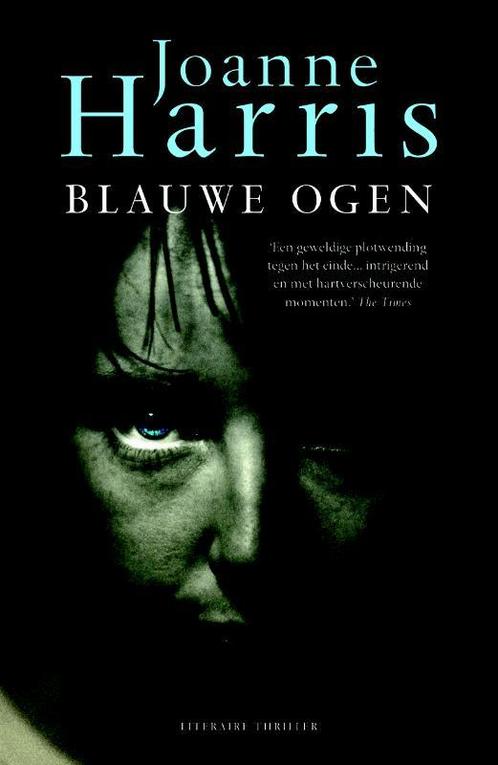 Blauwe ogen 9789032511883 Joanne Harris, Boeken, Romans, Gelezen, Verzenden