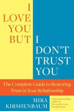 9780425245316 I Love You, But I DonT Trust You, Boeken, Verzenden, Nieuw, Mira Kirshenbaum
