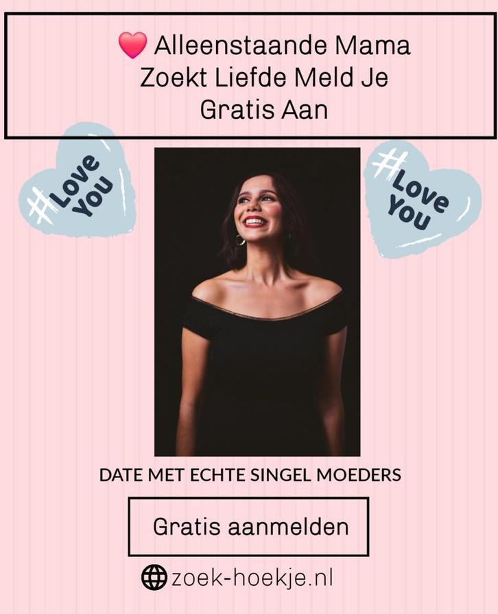 Alleenstaande mama zoekt liefde meld je gratis aan, Contacten en Berichten, Vrouw zoekt Man