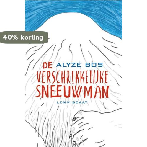 De verschrikkelijke sneeuwman 9789047706748 Alyze Bos, Boeken, Kinderboeken | Jeugd | 10 tot 12 jaar, Zo goed als nieuw, Verzenden