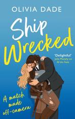 Ship Wrecked 9780349433721 Olivia Dade, Verzenden, Zo goed als nieuw, Olivia Dade