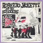 Roberto Jacketti & The Scooters – One Days Enough / So..., Cd's en Dvd's, Vinyl Singles, Verzenden, Nieuw in verpakking