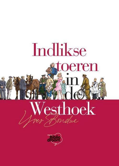 9789492515391 Indlikse toeren in de Westhoek, Boeken, Studieboeken en Cursussen, Nieuw, Verzenden