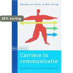 Carriere In Communicatie 9789047300373 B. van Ruler, Boeken, Verzenden, Gelezen, B. van Ruler