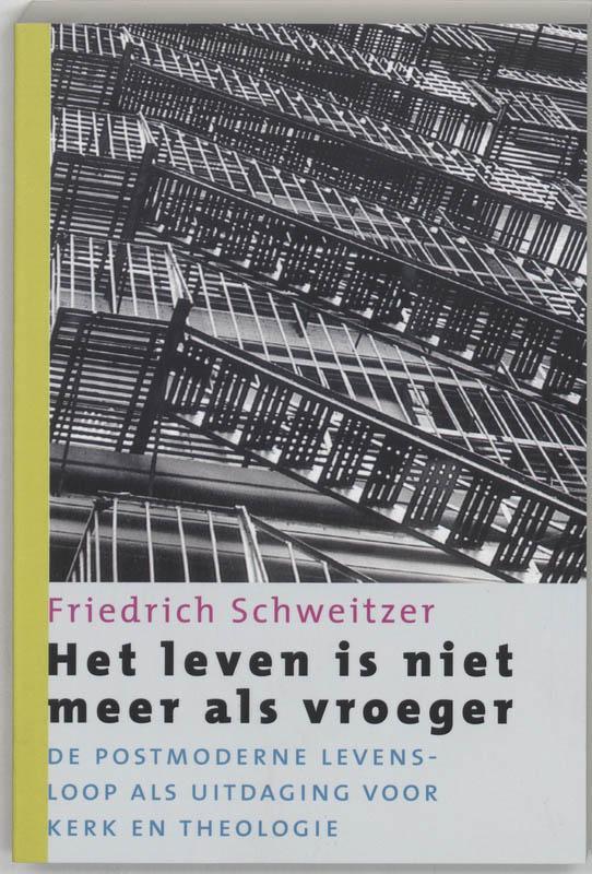 Het leven is niet meer als vroeger 9789043512381, Boeken, Godsdienst en Theologie, Gelezen, Verzenden