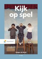 Kijk op spel 9789001753948 Holger de Nooij, Verzenden, Nieuw, Holger de Nooij