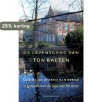 De levensgang van Ton Baeten 9789056254544 Jean van Stratum, Verzenden, Gelezen, Jean van Stratum