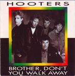 3 inch cds - Hooters - Brother, Dont You Walk Away, Verzenden, Zo goed als nieuw