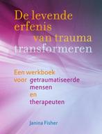9789463160575 De levende erfenis van trauma transformeren, Boeken, Verzenden, Nieuw, Janina Fisher