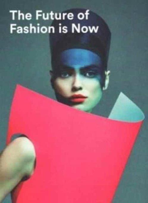 The Future of Fashion is Now 9789069182810 J. Teunissen, Boeken, Kunst en Cultuur | Beeldend, Gelezen, Verzenden
