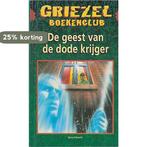 De Geest van de Dode Krijger 9789024371761 Garry Kilworth, Verzenden, Gelezen, Garry Kilworth