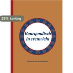 Bourgondisch in evenwicht 9789464067514 René Witte, Verzenden, Gelezen, René Witte
