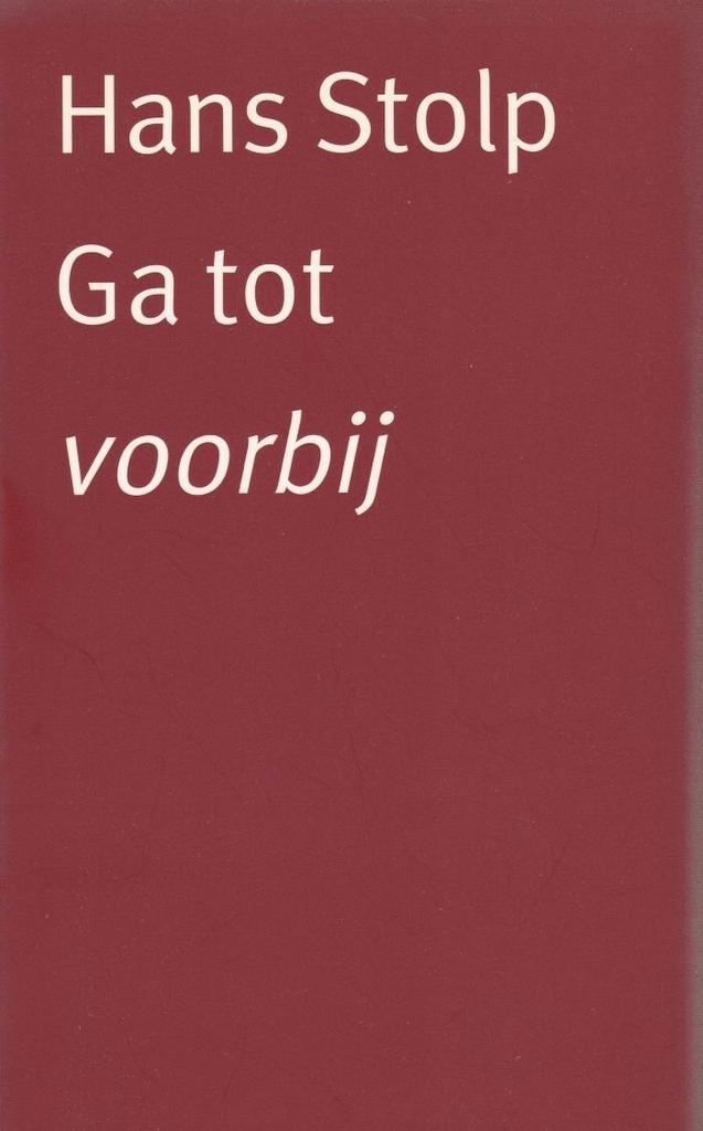 Ga tot voorbij - Hans Stolp - 9789024292622 - Paperback, Boeken, Godsdienst en Theologie, Verzenden