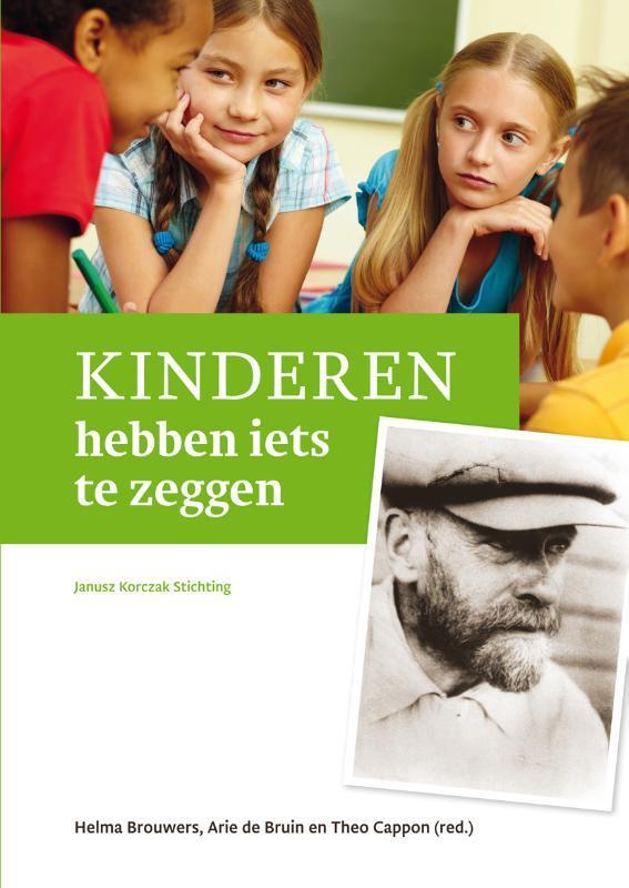 Kinderen hebben iets te zeggen / Janusz Korczak Stichting, Boeken, Studieboeken en Cursussen, Gelezen, Verzenden