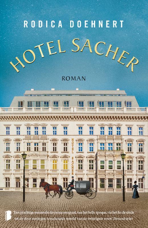Hotel Sacher 9789022582732 Rodica Doehnert, Boeken, Romans, Gelezen, Verzenden