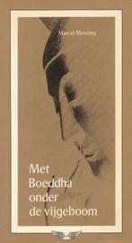 Met Boeddha onder de vijgeboom - Marcel Messing - 9789020210, Boeken, Verzenden, Nieuw