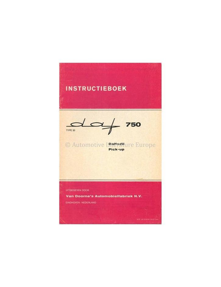 1961 DAF 750 INSTRUCTIEBOEKJE NEDERLANDS, Auto diversen, Handleidingen en Instructieboekjes