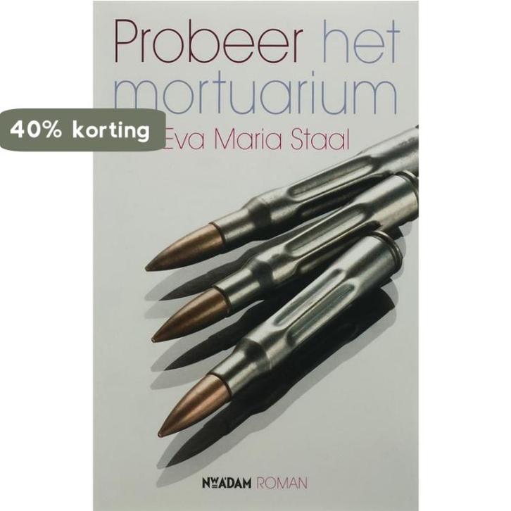 Probeer het mortuarium 9789046801536 E.M. Staal, Boeken, Romans, Gelezen, Verzenden