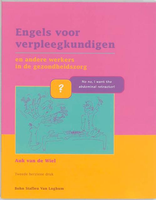 Engels voor verpleegkundigen druk 2 9789031337439, Boeken, Studieboeken en Cursussen, Zo goed als nieuw, Verzenden