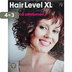 Hair Level XL: Blijvend omvormen 9789491277030, Boeken, Verzenden, Gelezen