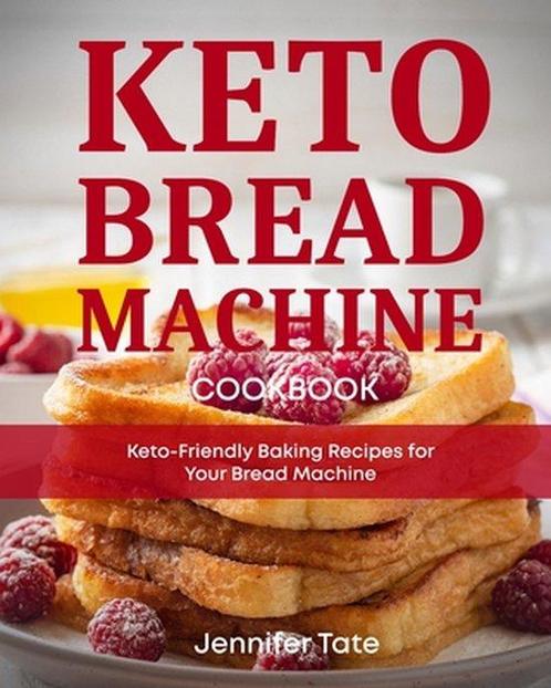 9798665882512 Keto Diet Cookbooks- Keto Bread Machine Coo..., Boeken, Kookboeken, Nieuw, Verzenden
