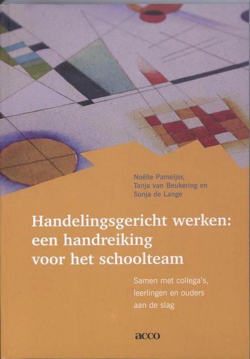 Handelingsgericht werken: een handreiking, 9789033475993, Boeken, Studieboeken en Cursussen, Zo goed als nieuw, Verzenden