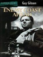 Bomber crews: Enemy coast ahead by Guy Gibson (Paperback), Gelezen, Guy Gibson, Verzenden