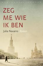 Zeg me wie ik ben 9789028425804 Julia Navarro, Verzenden, Gelezen, Julia Navarro