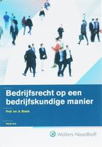Bedrijfsrecht op een bedrijfskundige manier - 4e druk, Boeken, Gelezen, A. Brack, A. Brack, Verzenden