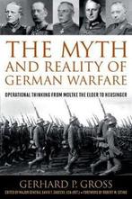 The Myth and Reality of German Warfare 9780813168371, Verzenden, Zo goed als nieuw, Gerhard P. Gross