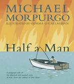 Half a Man, Morpurgo, Michael, Boeken, Verzenden, Gelezen, Sir Michael Morpurgo