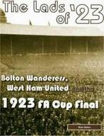 The lads of 23: Bolton Wanderers, West Ham United and the, Gelezen, Brian Belton, Verzenden