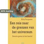 REIS NAAR DE GRENZEN VAN HET UNIVERSUM 9789062917884, Boeken, Verzenden, Zo goed als nieuw, Ferguson