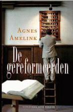 GEREFORMEERDEN 9789035125049 Agnes Amelink, Boeken, Verzenden, Gelezen, Agnes Amelink