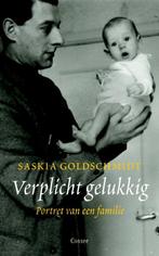 Verplicht gelukkig 9789059363083 Saskia Goldschmidt, Verzenden, Gelezen, Saskia Goldschmidt