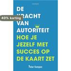 De kracht van autoriteit 9789461261458 Peter Kempen, Boeken, Verzenden, Zo goed als nieuw, Peter Kempen