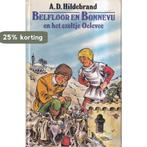 Belfloor en Bonnevu en het ezeltje Oelevee 9789010038869, Boeken, Verzenden, Gelezen, Hildebrand
